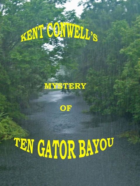 Mystery of Ten 'Gator Bayou(Kobo/電子書)