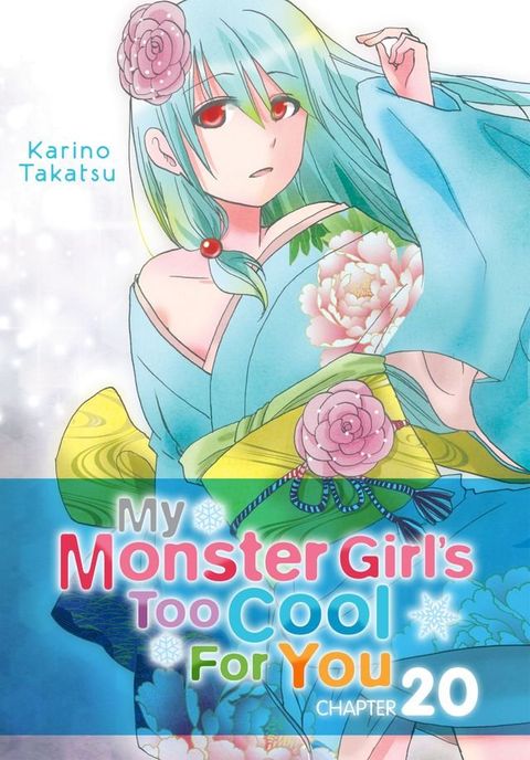 My Monster Girl's Too Cool for You, Chapter 20(Kobo/電子書)