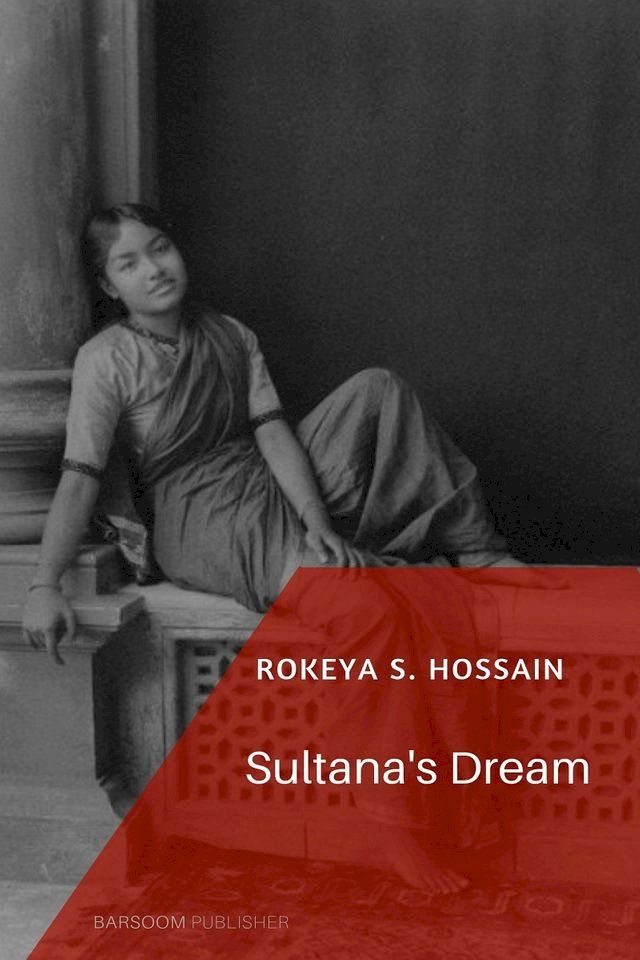  Sultana's Dream(Kobo/電子書)