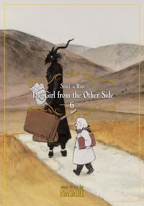 The Girl From the Other Side: Siúil, a Rún Vol. 6(Kobo/電子書)