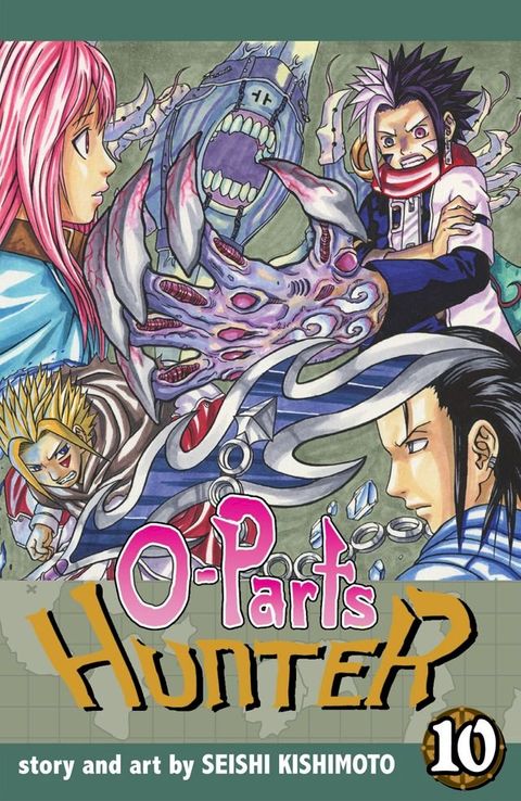 O-Parts Hunter, Vol. 10(Kobo/電子書)