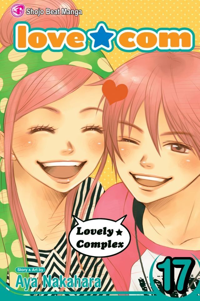  Love★Com, Vol. 17(Kobo/電子書)