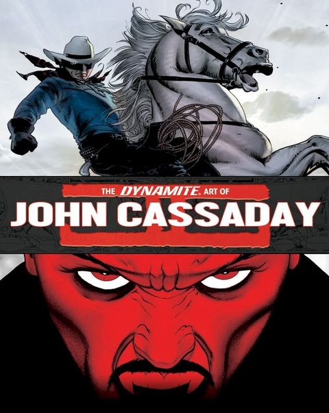 The Dynamite Art of John Cassaday(Kobo/電子書)