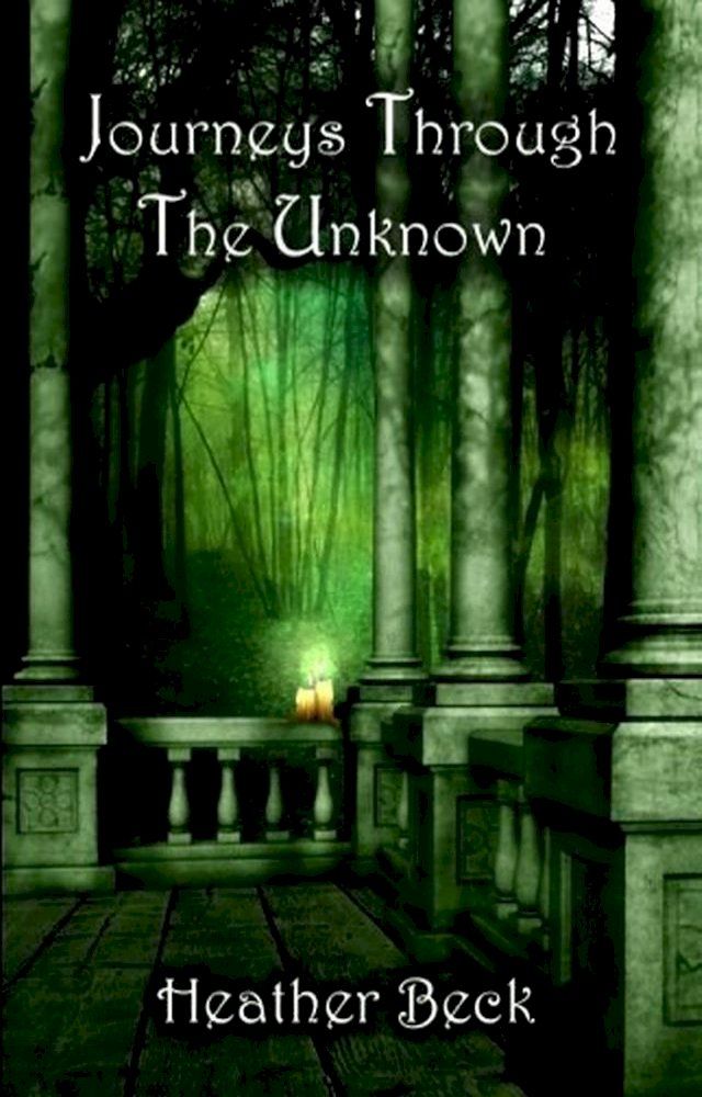  Journeys Through The Unknown(Kobo/電子書)