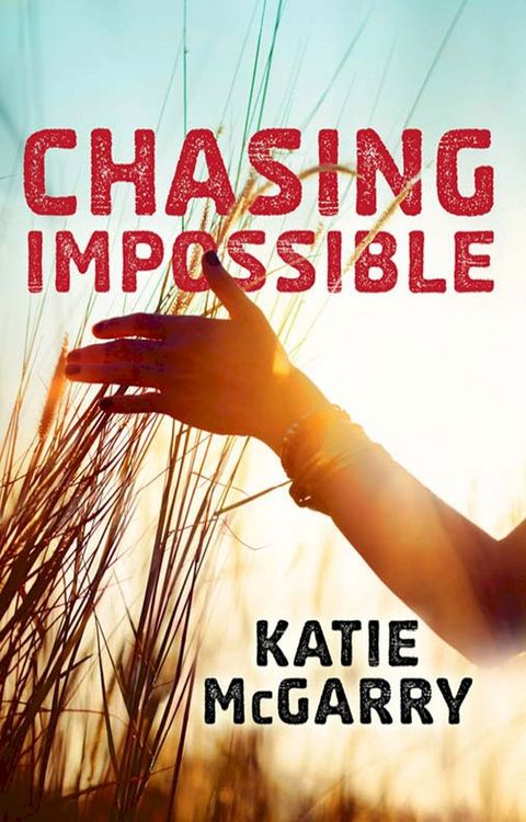 Chasing Impossible(Kobo/電子書)