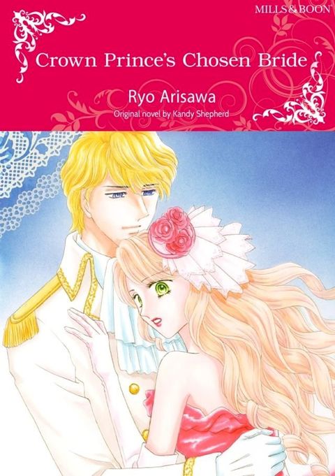 CROWN PRINCE'S CHOSEN BRIDE(Kobo/電子書)