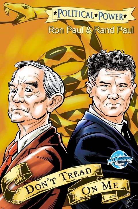 Political Power: Rand Paul and Ron Paul: Don't Tread on Me(Kobo/電子書)