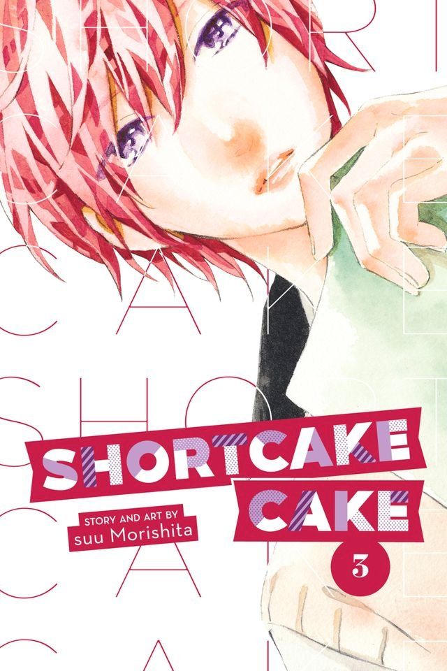  Shortcake Cake, Vol. 3(Kobo/電子書)