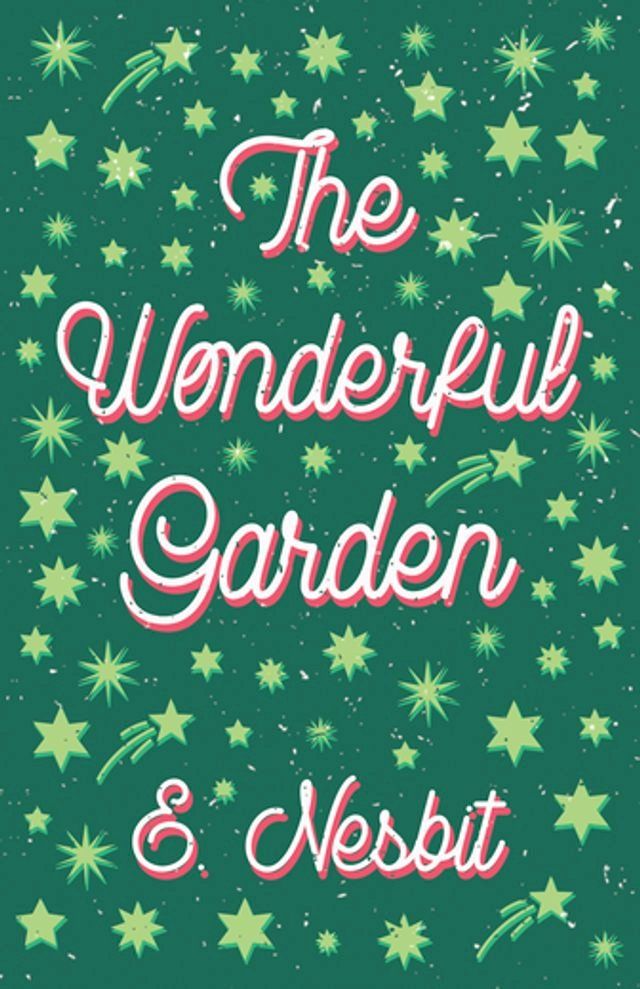  The Wonderful Garden(Kobo/電子書)