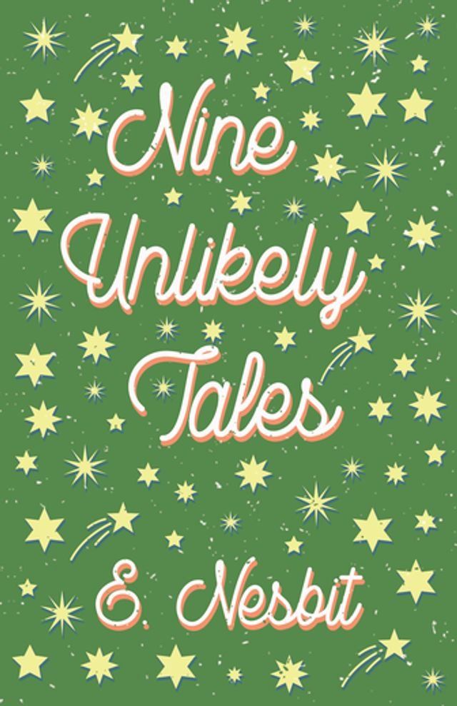  Nine Unlikely Tales(Kobo/電子書)