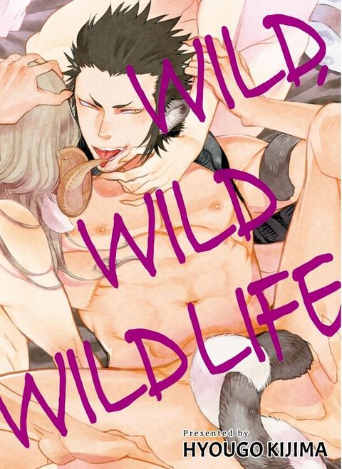 Wild Wild Wildlife(Kobo/電子書)