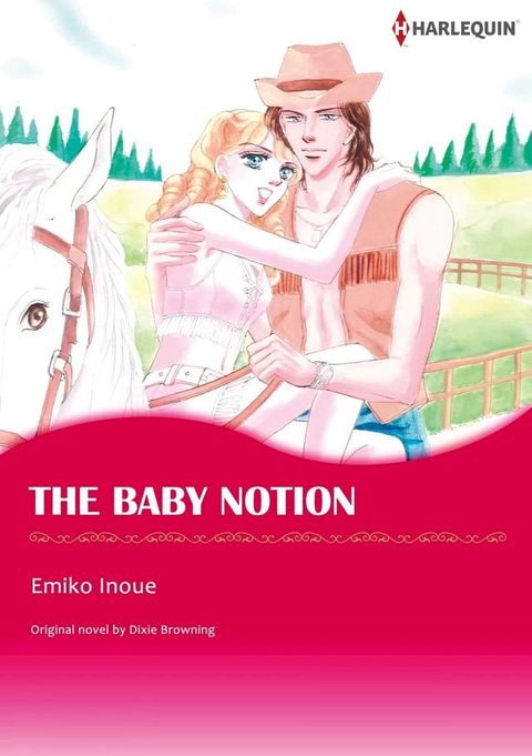 THE BABY NOTION (Harlequin Comics)(Kobo/電子書)