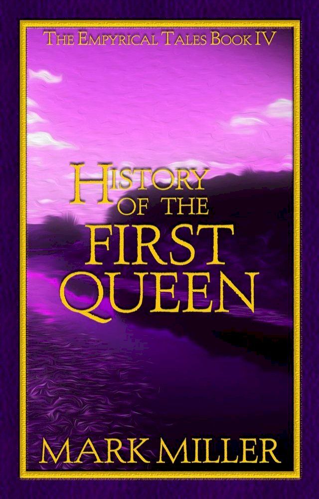  History of the First Queen(Kobo/電子書)