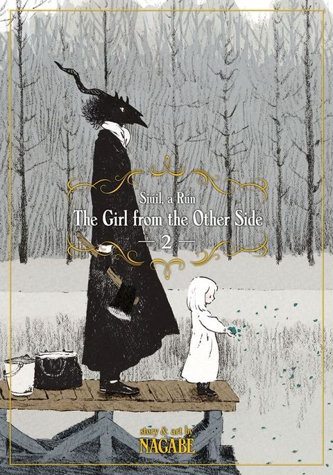 The Girl From the Other Side: Siúil, a Rún Vol. 2(Kobo/電子書)