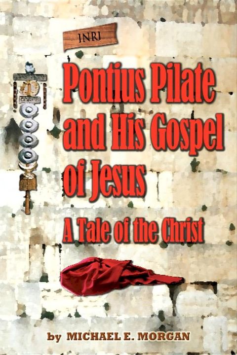 Pontius Pilate's Gospel of Jesus(Kobo/電子書)