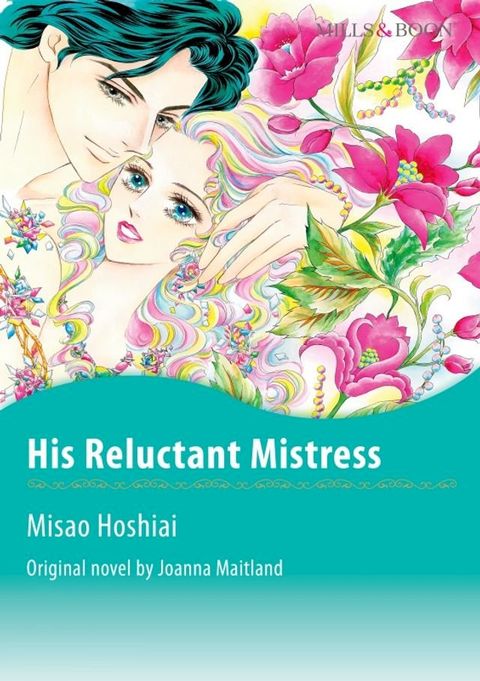 HIS RELUCTANT MISTRESS(Kobo/電子書)