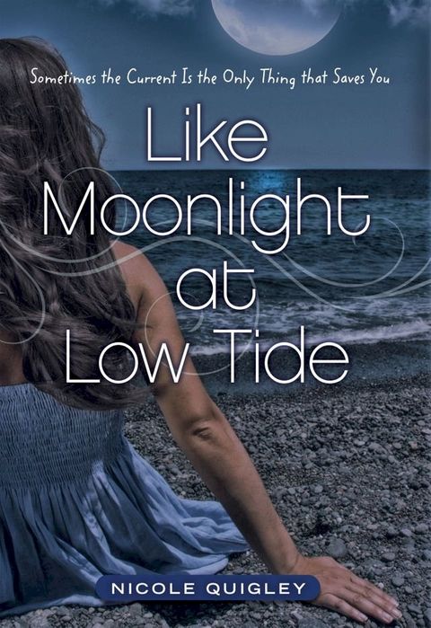 Like Moonlight at Low Tide(Kobo/電子書)