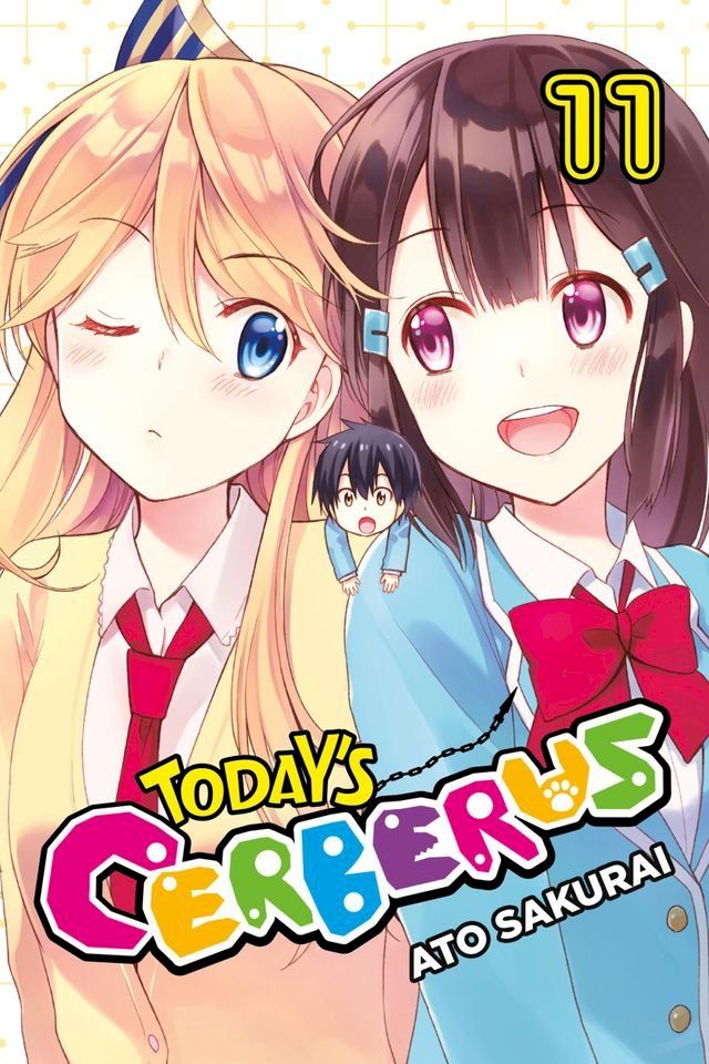  Today's Cerberus, Vol. 11(Kobo/電子書)