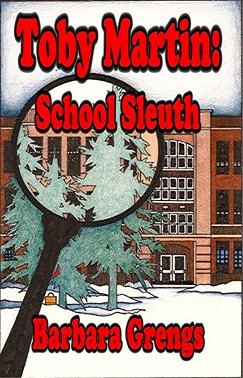 Toby Martin: School Sleuth(Kobo/電子書)