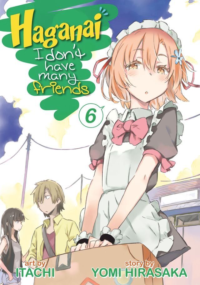  Haganai: I Don't Have Many Friends Vol. 6(Kobo/電子書)