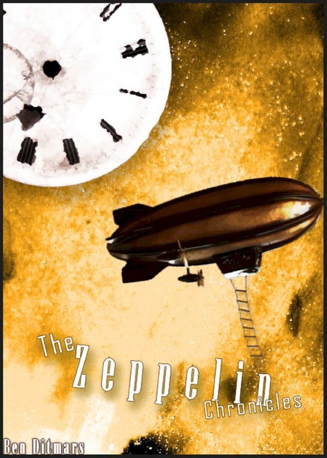  The Zeppelin Chronicles(Kobo/電子書)