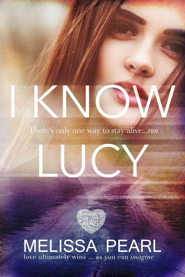  I Know Lucy (The Fugitive Series #1)(Kobo/電子書)