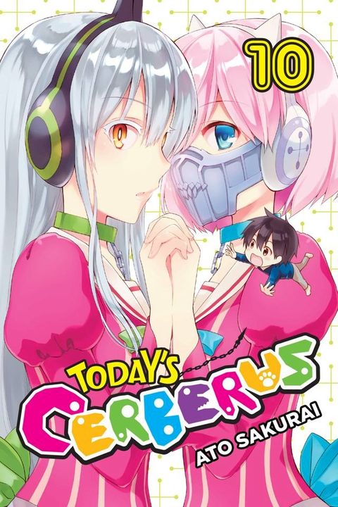 Today's Cerberus, Vol. 10(Kobo/電子書)