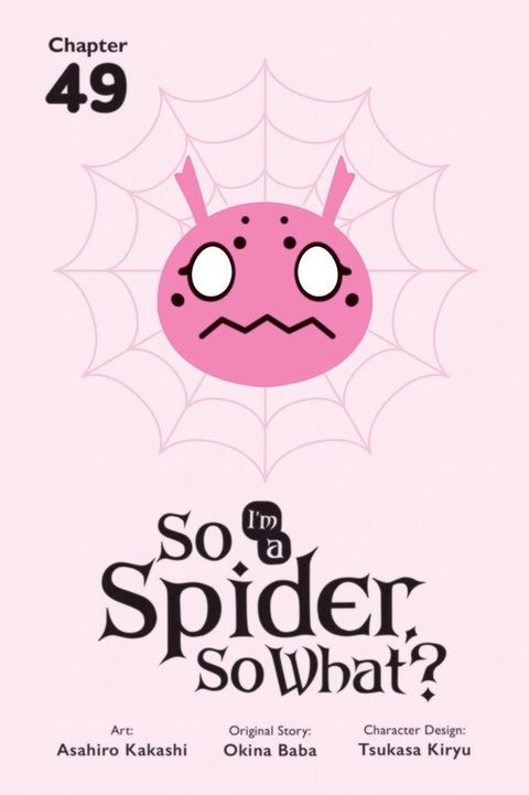 So I'm a Spider, So What?, Chapter 49(Kobo/電子書)