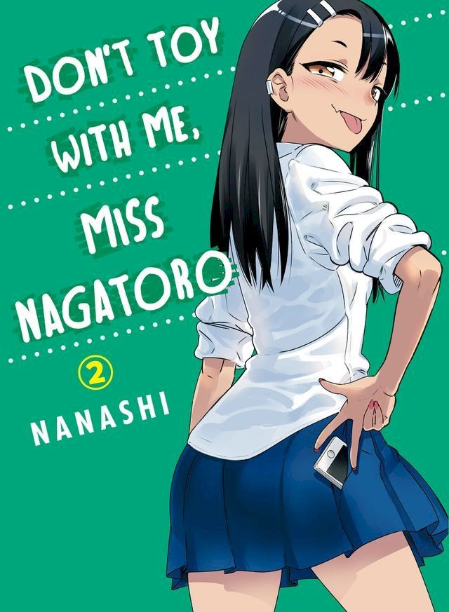  Don't Toy With Me, Miss Nagatoro 2(Kobo/電子書)