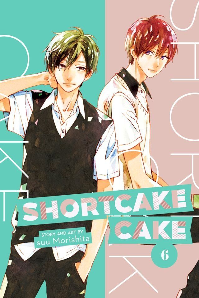  Shortcake Cake, Vol. 6(Kobo/電子書)