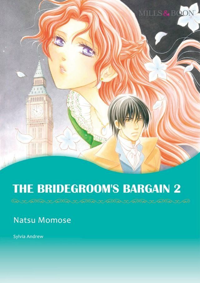  THE BRIDEGROOM'S BARGAIN 2 (Mills & Boon Comics)(Kobo/電子書)