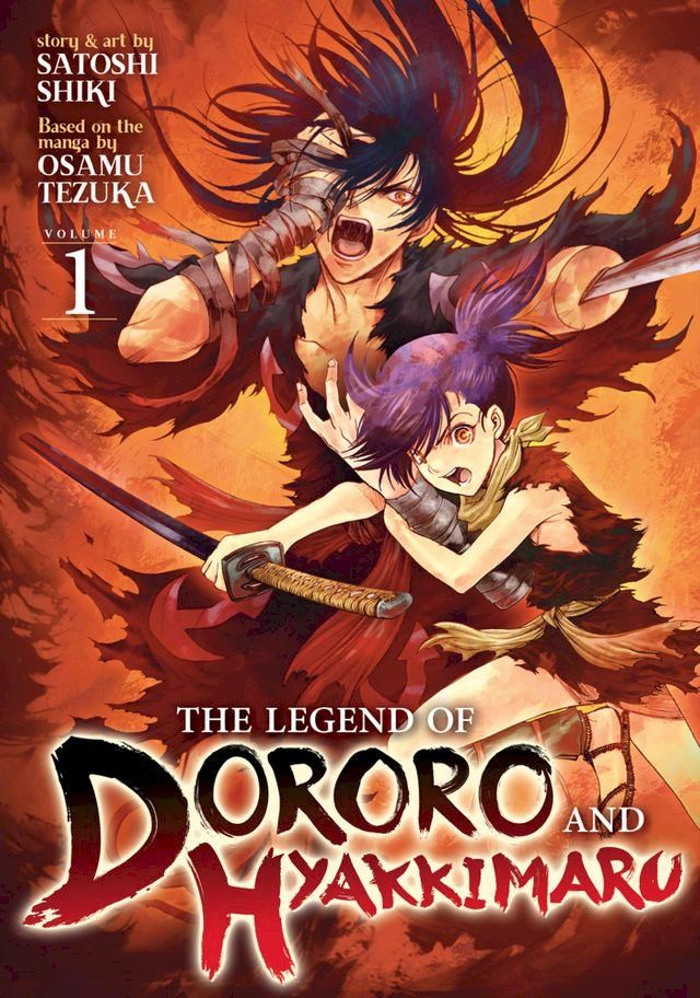  The Legend of Dororo and Hyakkimaru Vol. 1(Kobo/電子書)