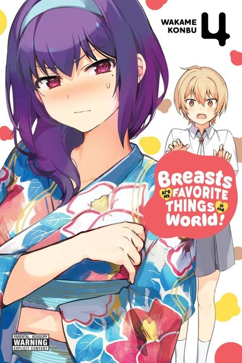 Breasts Are My Favorite Things in the World!, Vol. 4(Kobo/電子書)