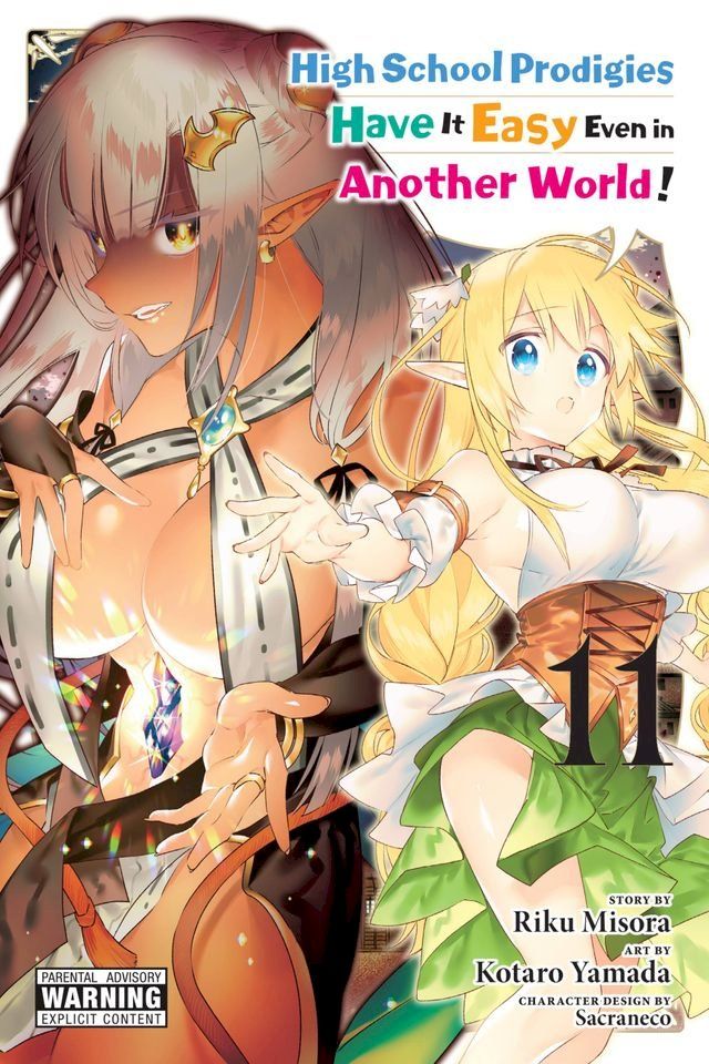  High School Prodigies Have It Easy Even in Another World!, Vol. 11 (manga)(Kobo/電子書)