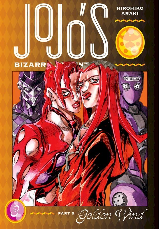  JoJo’s Bizarre Adventure: Part 5--Golden Wind, Vol. 3(Kobo/電子書)