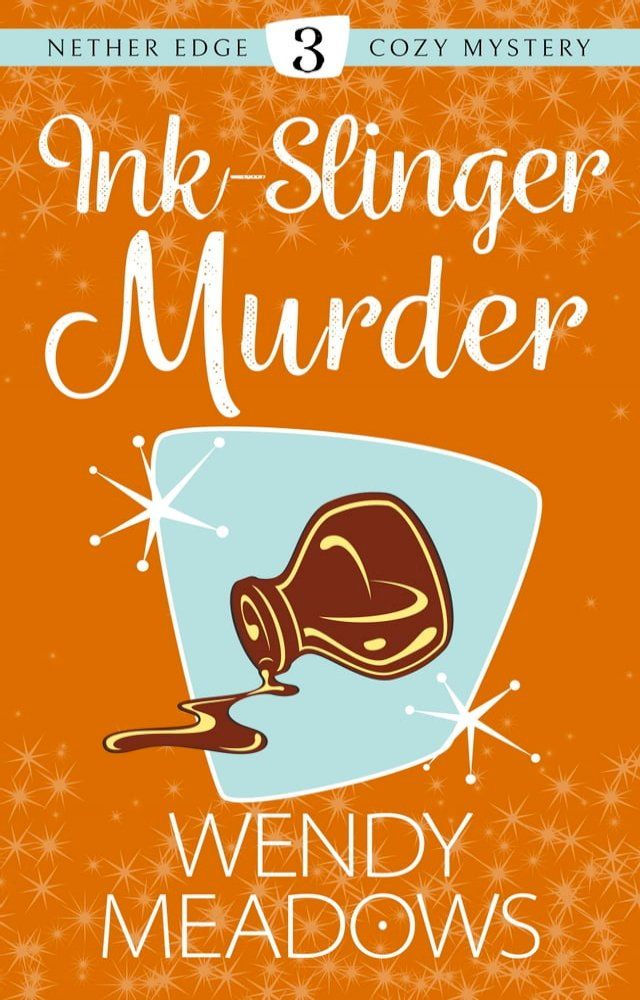  Ink-Slinger Murder(Kobo/電子書)