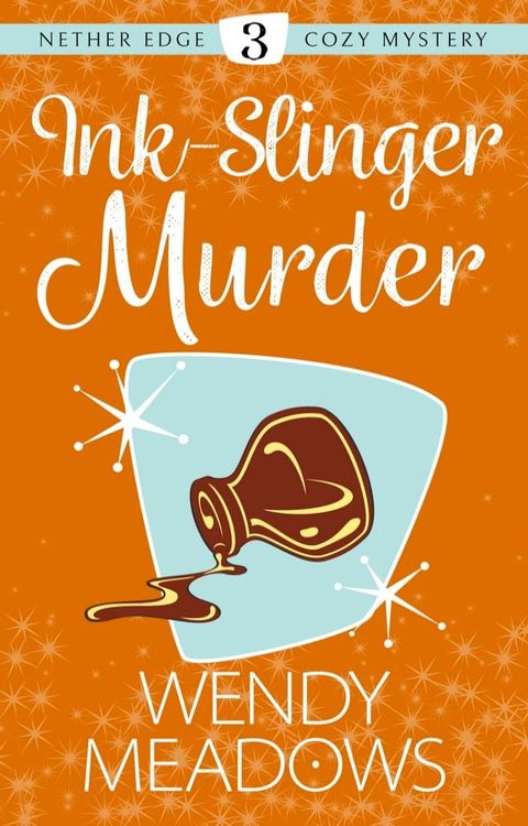 Ink-Slinger Murder(Kobo/電子書)