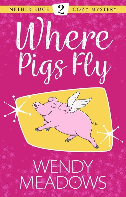 Where Pigs Fly(Kobo/電子書)