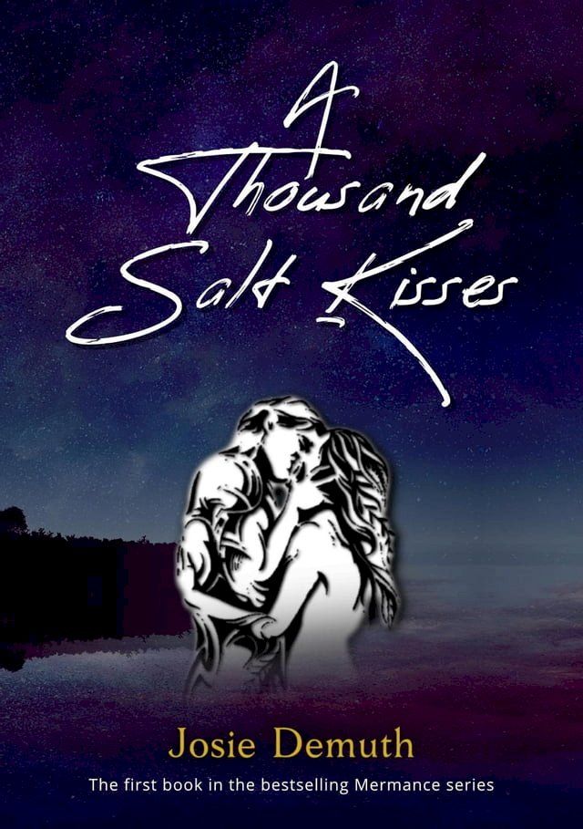  A Thousand Salt Kisses(Kobo/電子書)