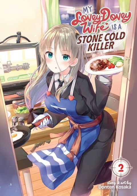 My Lovey-Dovey Wife is a Stone Cold Killer Vol. 2(Kobo/電子書)