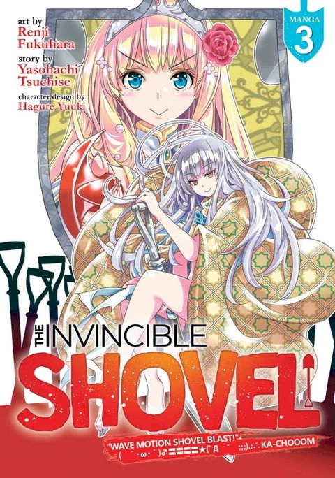 The Invincible Shovel (Manga) Vol. 3(Kobo/電子書)