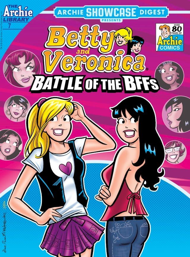  Archie Showcase Digest #7: Battle of the BFFs(Kobo/電子書)