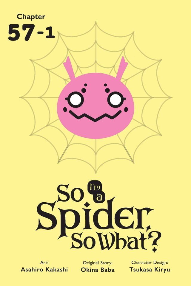  So I'm a Spider, So What?, Chapter 57.1(Kobo/電子書)