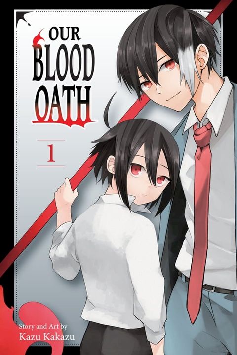 Our Blood Oath, Vol. 1(Kobo/電子書)