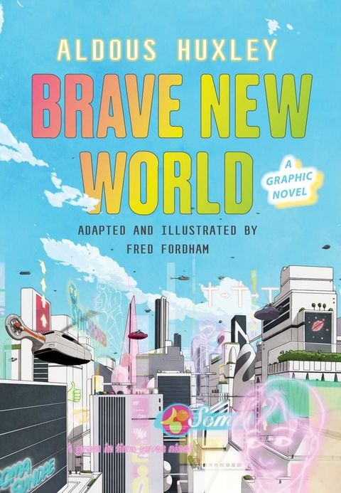 Brave New World: A Graphic Novel(Kobo/電子書)