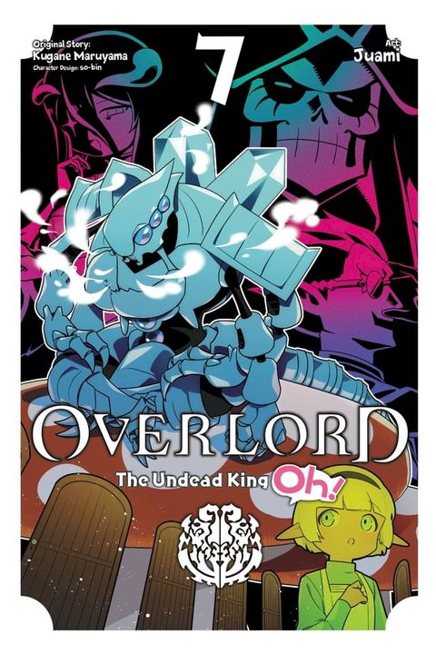 Overlord: The Undead King Oh!, Vol. 7(Kobo/電子書)