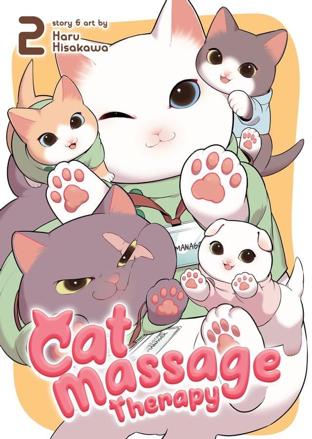  Cat Massage Therapy Vol. 2(Kobo/電子書)