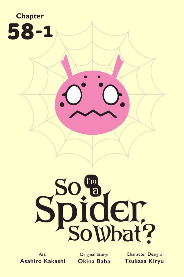  So I'm a Spider, So What?, Chapter 58.1(Kobo/電子書)