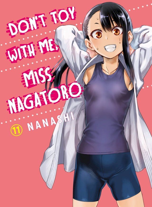  Don't Toy With Me, Miss Nagatoro 11(Kobo/電子書)