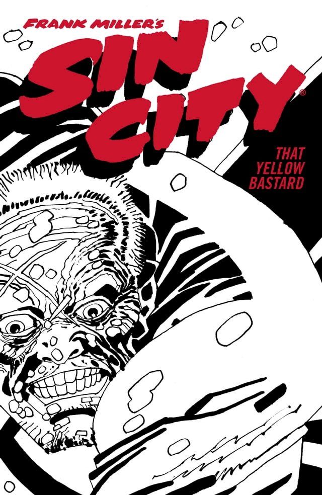  Frank Miller's Sin City Volume 4: That Yellow Bastard (Fourth Edition)(Kobo/電子書)